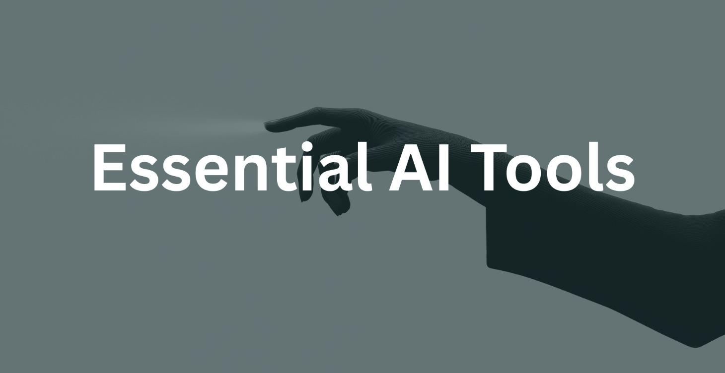 Essential AI Tools
