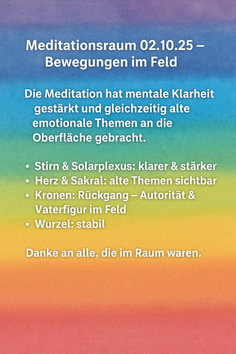 ✨ Meditationsraum 02.10.25 – Bewegungen im Feld ✨