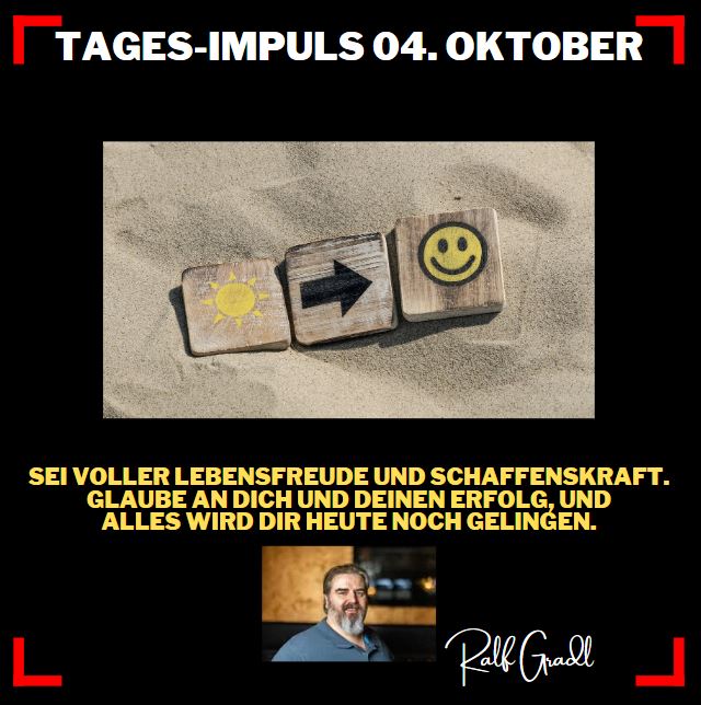 TAGES-IMPULS 04.Oktober