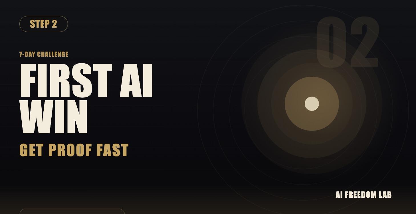 7-Day First AI Win Challenge