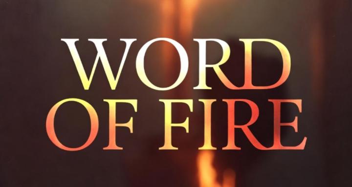 Word of Fire 🔥