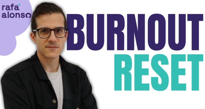 🧠 Burnout Reset