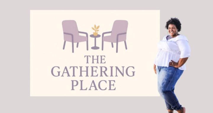 The Gathering Place
