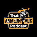 That Amazon Ads Podcast