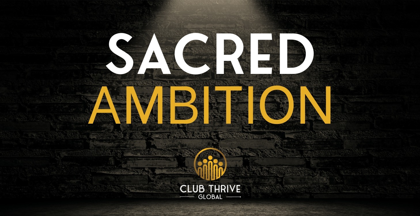 SACRED AMBITION