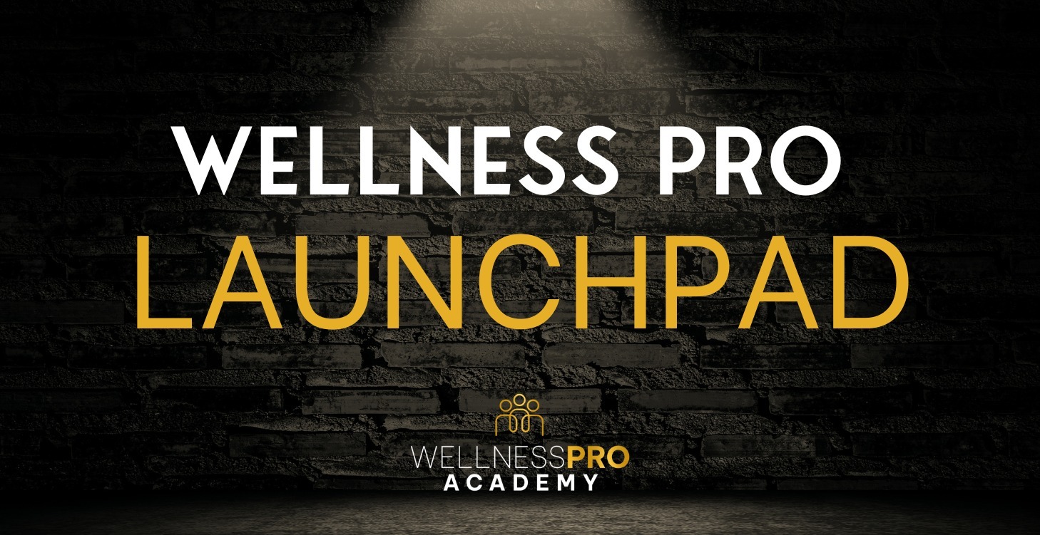 Wellness Pro Launchpad