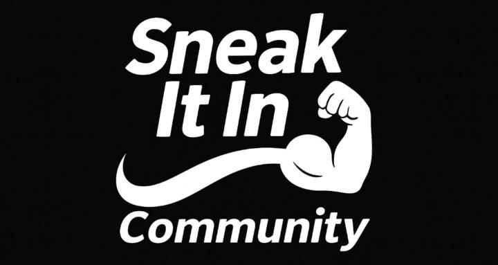 Sneak-It-In Community