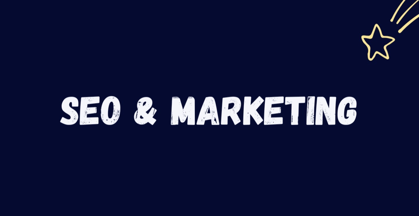SEO and Marketing