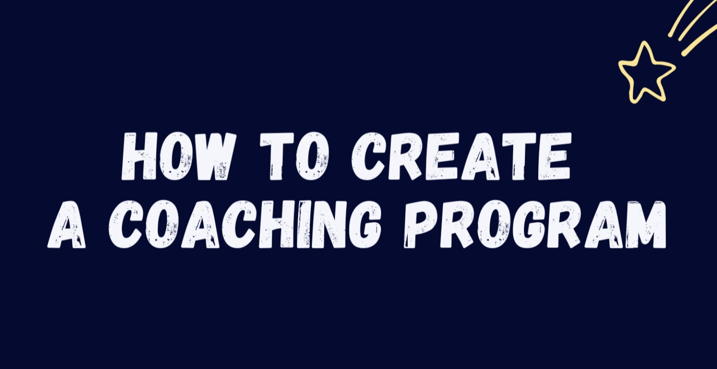 How to Create a Coaching Program