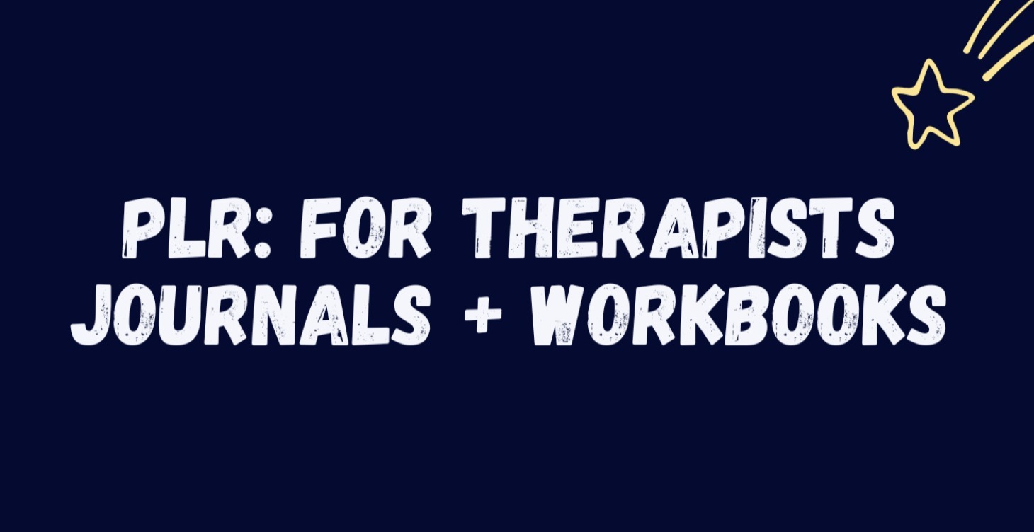 PLR: For Therapists: Journals + Workbooks