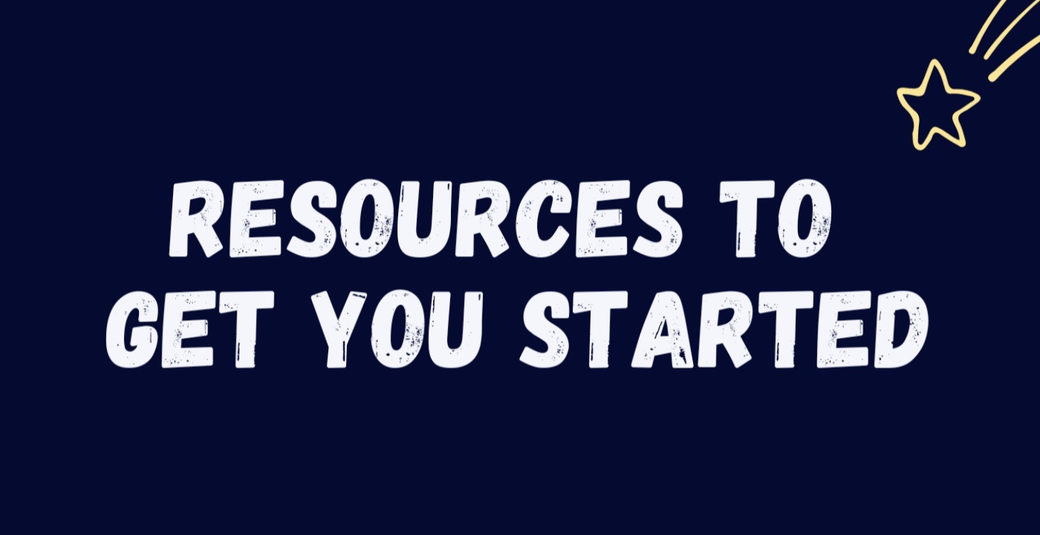 Resources to Get You Started