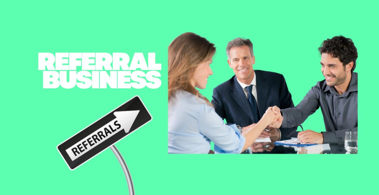 Referral Business
