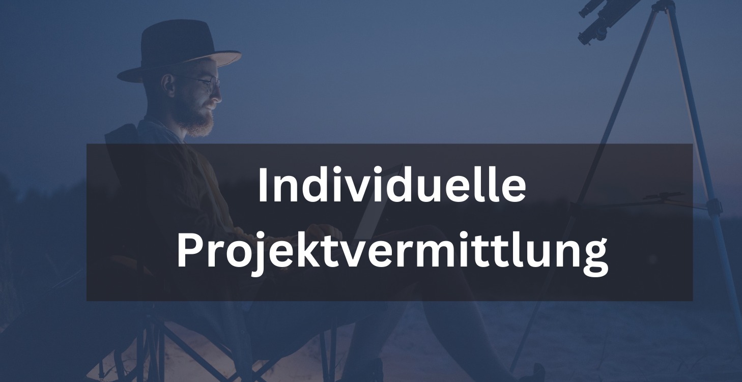 Wir vermitteln dich in ein Projekt!