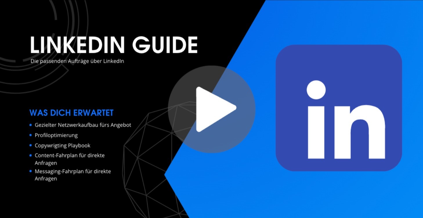 LinkedIn Komplettguide - mehr Projektanfragen