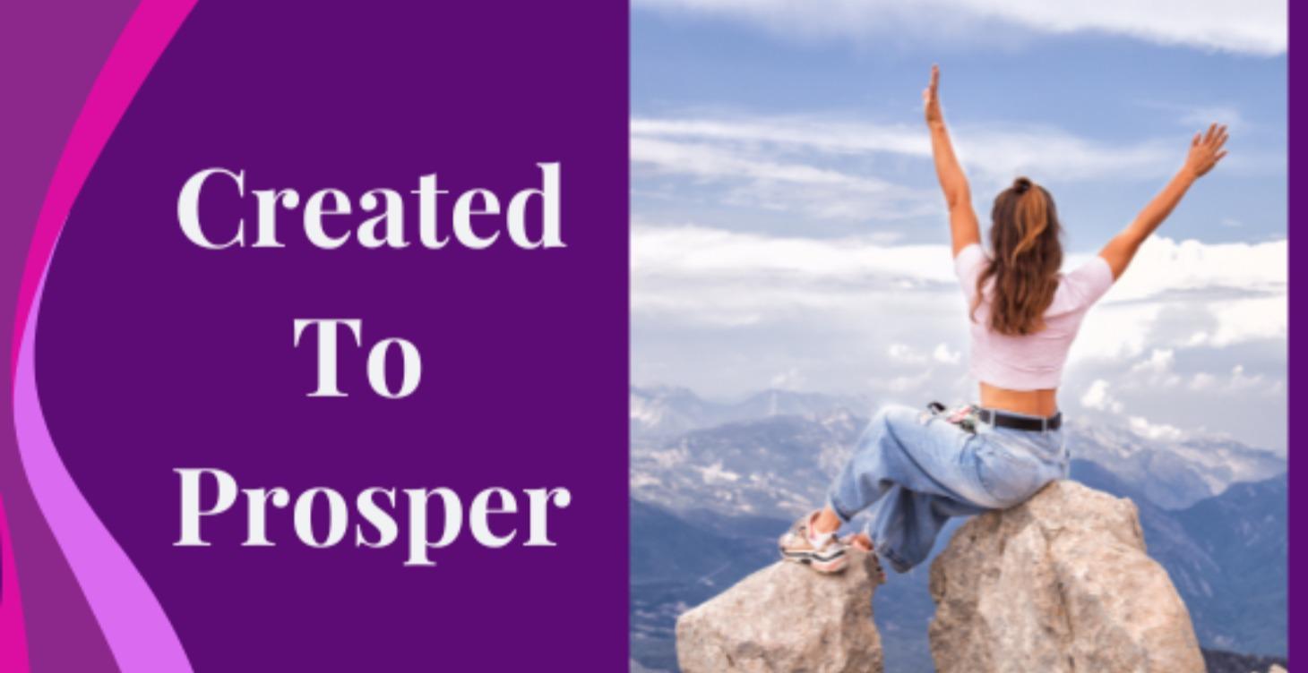 Created To Prosper