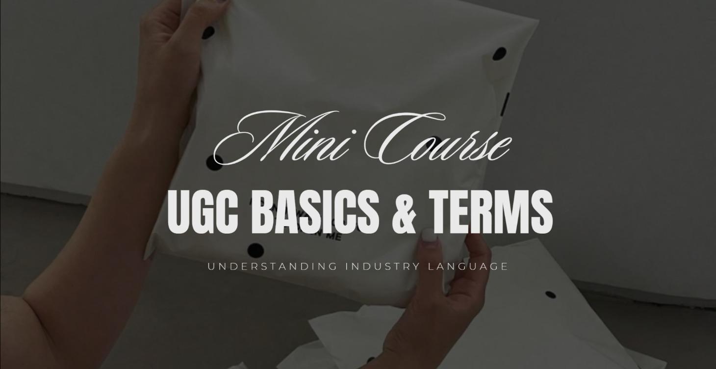 UGC Basics & Terms