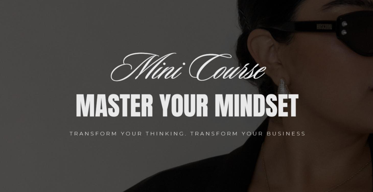 Mindset Mastery: START HERE!