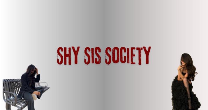 Shy Sis Society