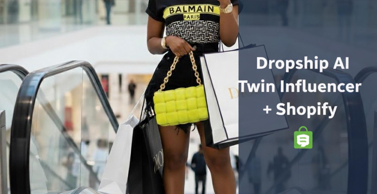 Dropship AI Twin + Shopify + More!