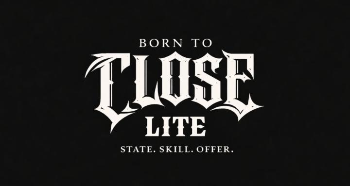 Born To Close Lite