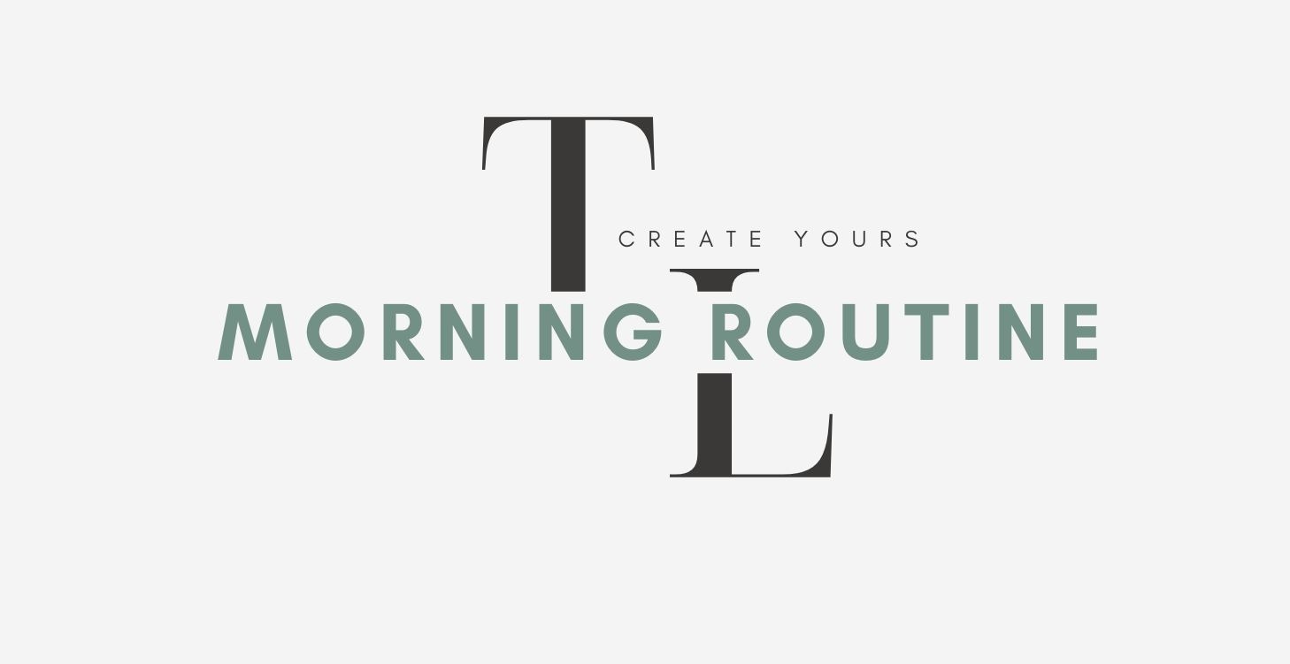 Morning Routine