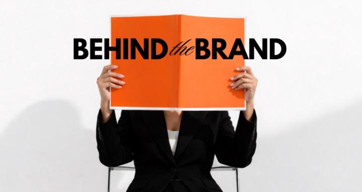 BEHIND THE BRAND