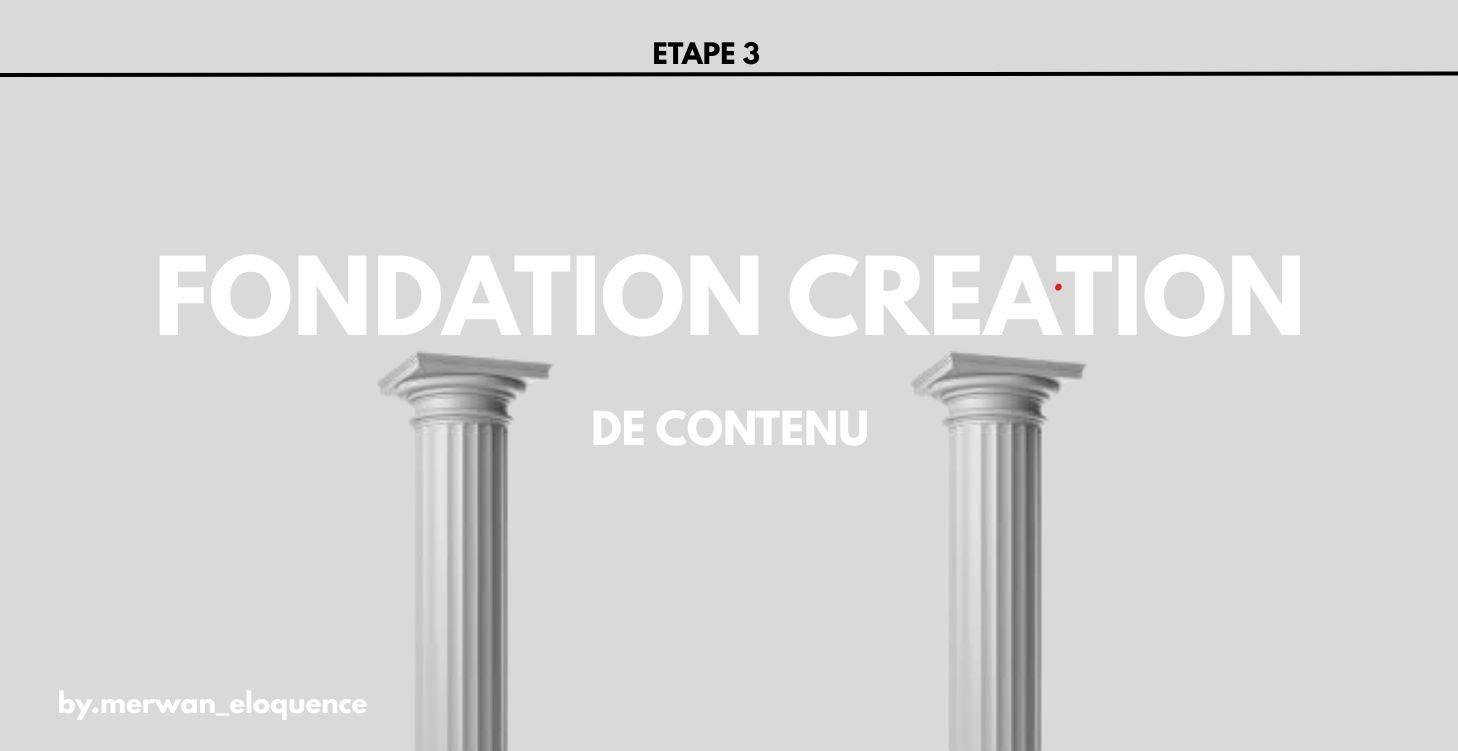 Etape 3 : poser les fondations