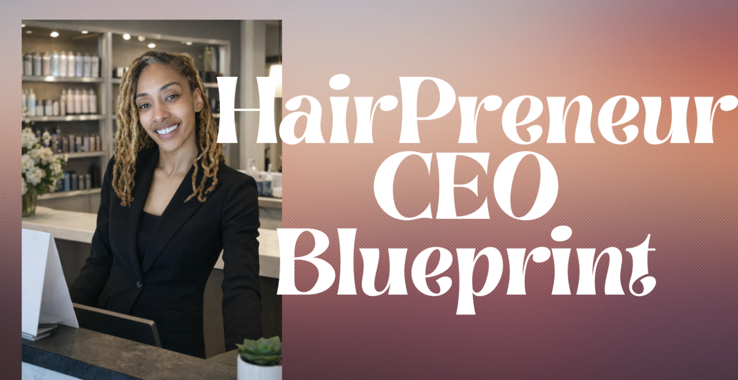 Hairpreneur CEO Blueprint