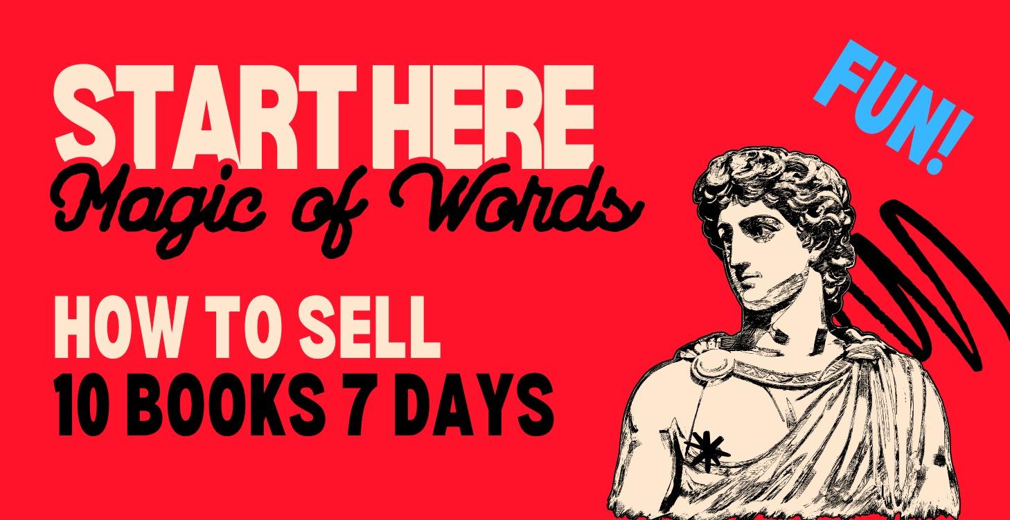 Start here: Sell 10 books 7 days Challenge