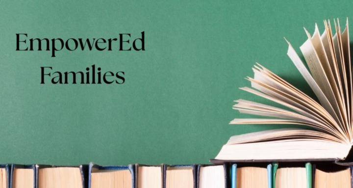 EmpowerEd Families