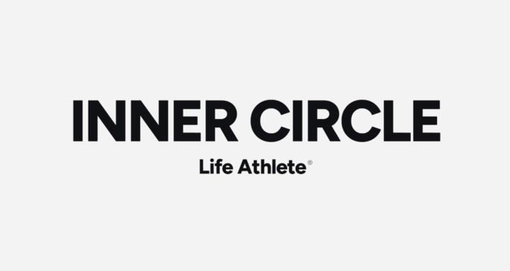 Life Athletes Inner Circle