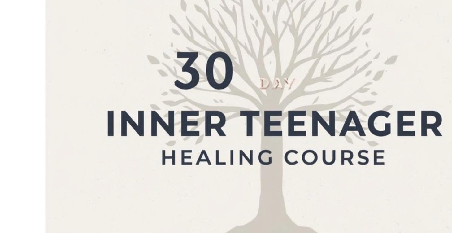 Healing the inner teen.