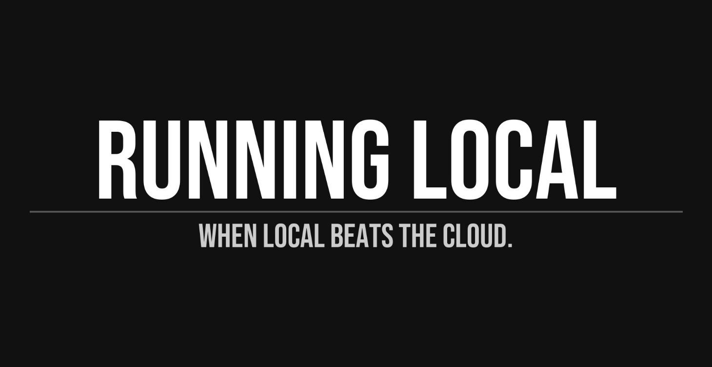 07 - Running Local