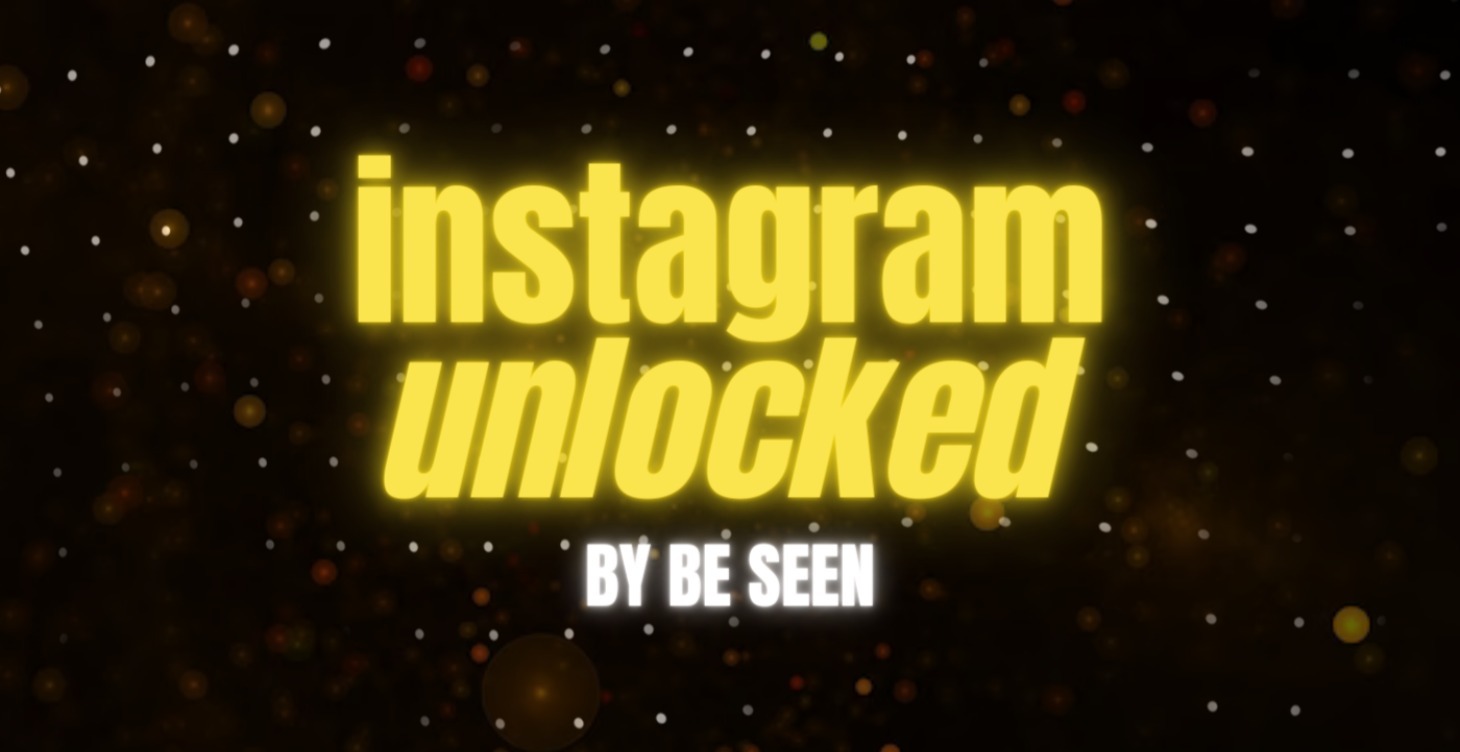 Instagram Unlocked - START HERE