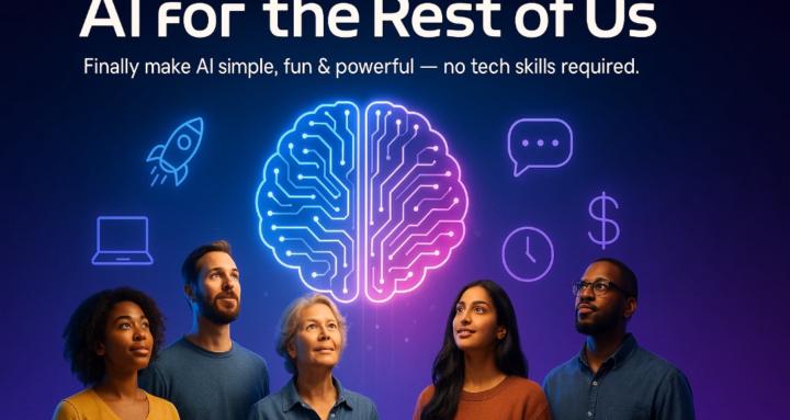 AI for the Rest of Us