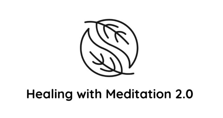 Healing With Meditation