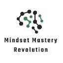 Mindset Mastery Revolution