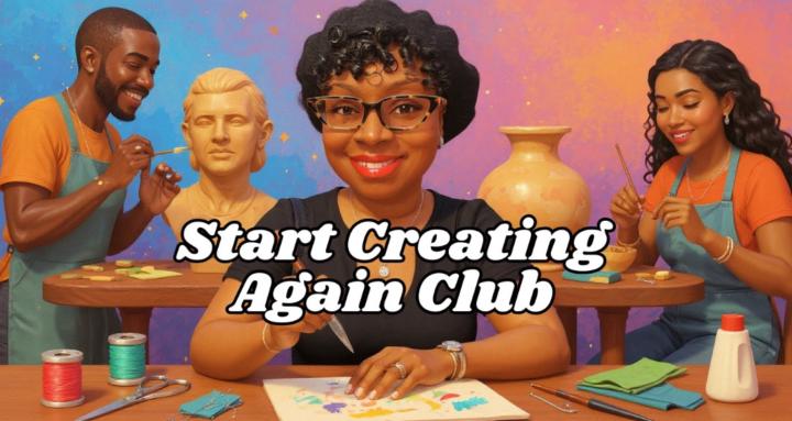 Start Creating Again Club