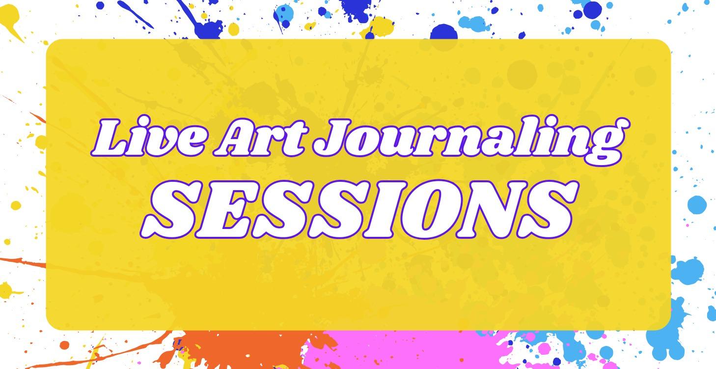 Live Art Journaling Sessions