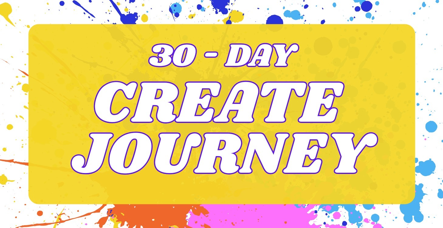30-Day C.R.E.A.T.E. Journey