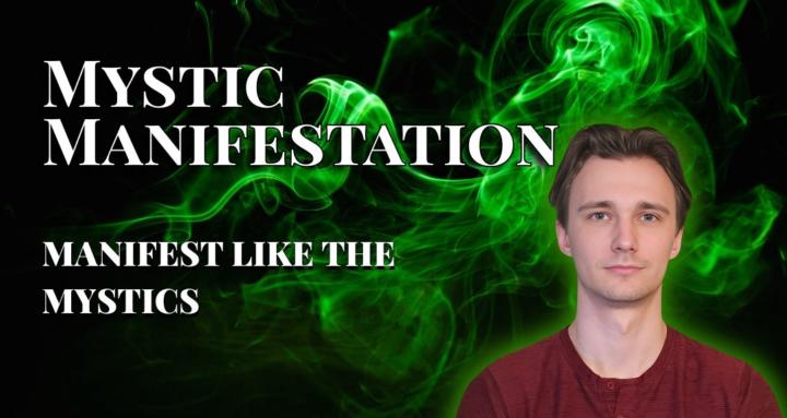 Mystic Manifestation