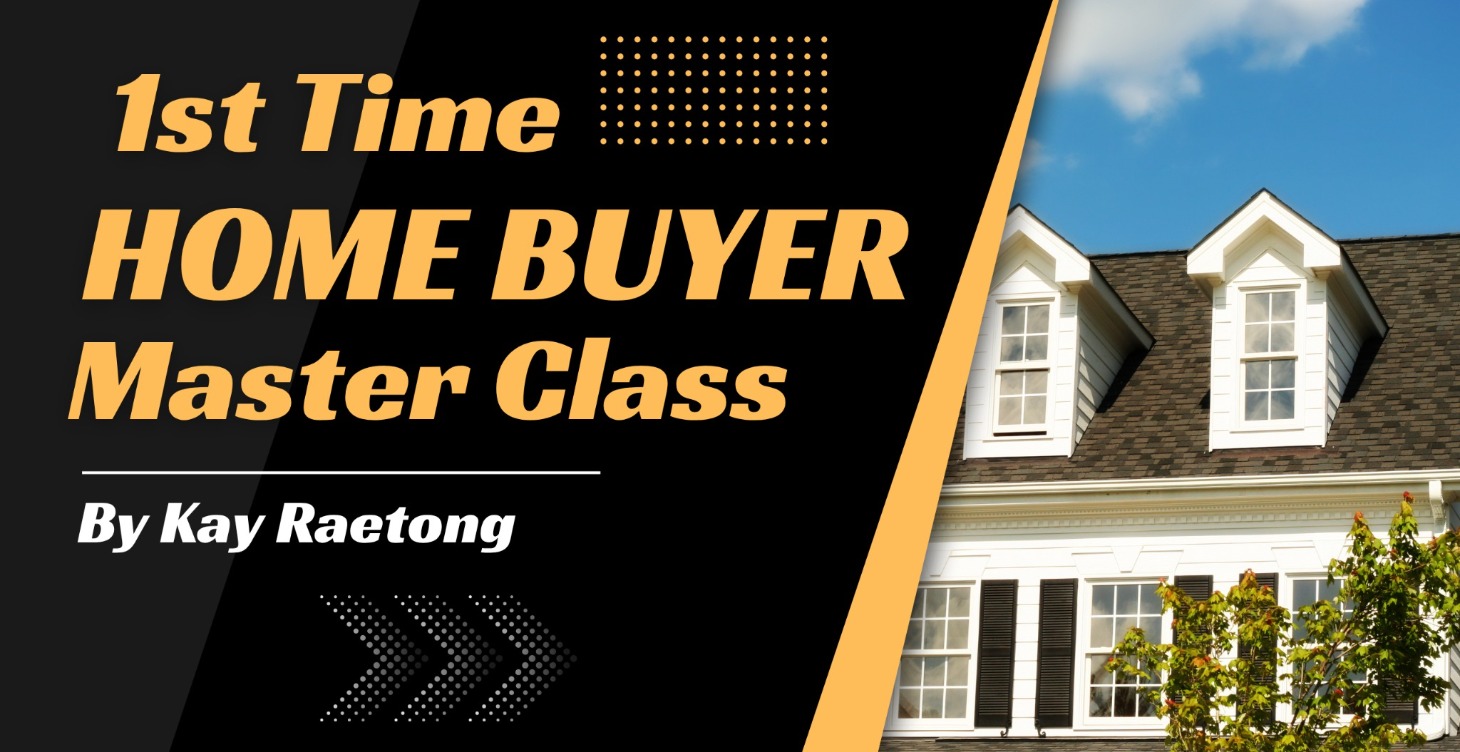 1st Time Home Buyer Master Class