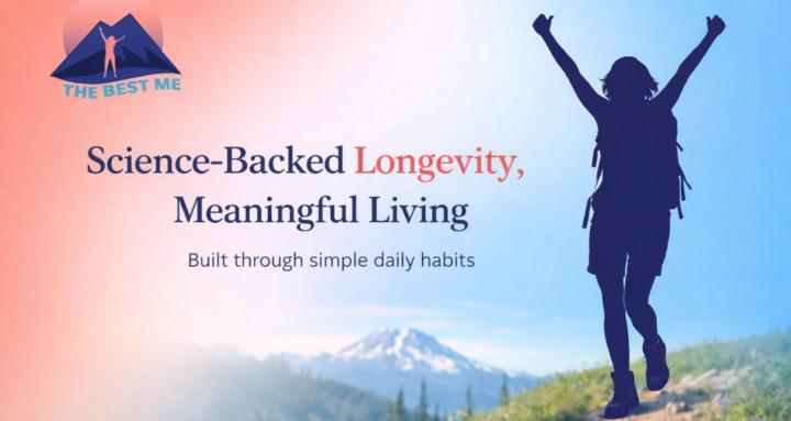 The Best Me - Longevity Habits