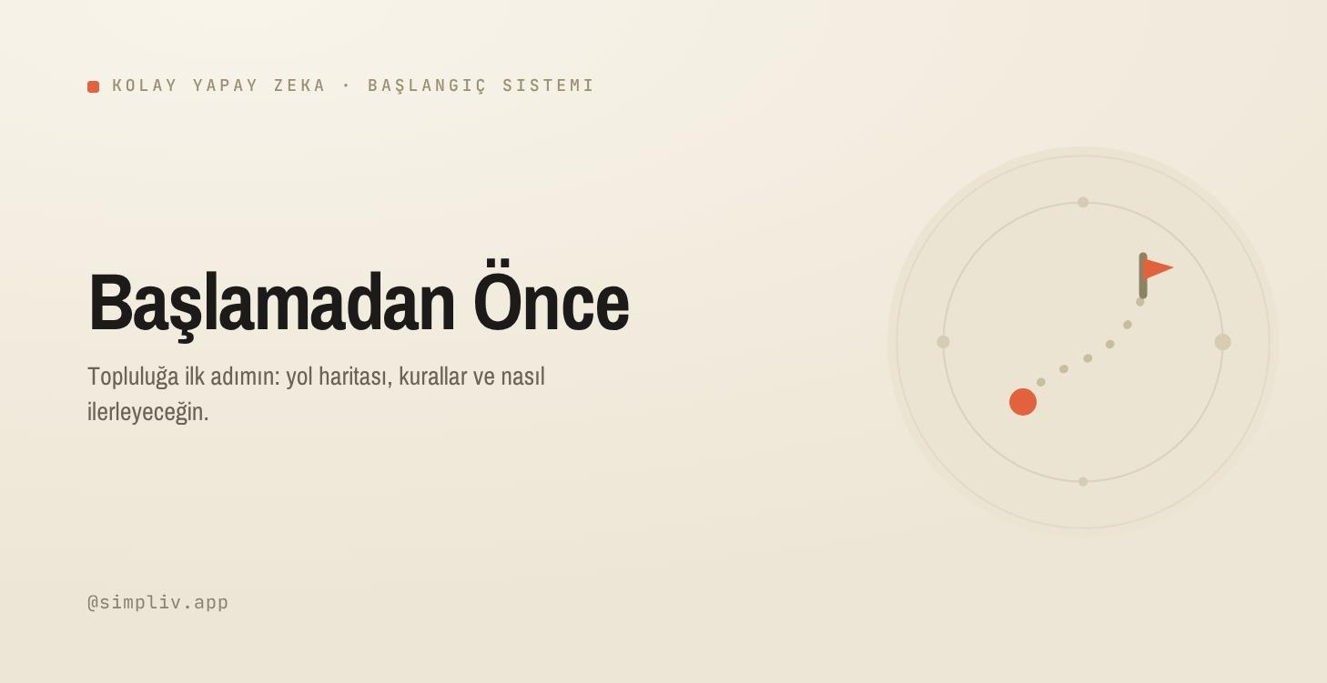 Başlamadan Önce