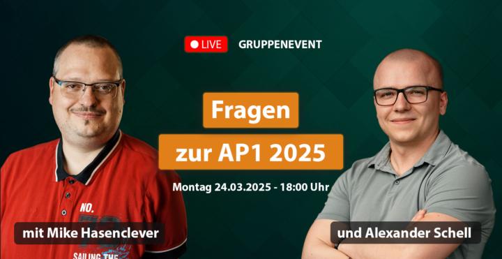 Nächstes Live-Meeting: Eure Fragen zur AP1 Frühjahr 2025