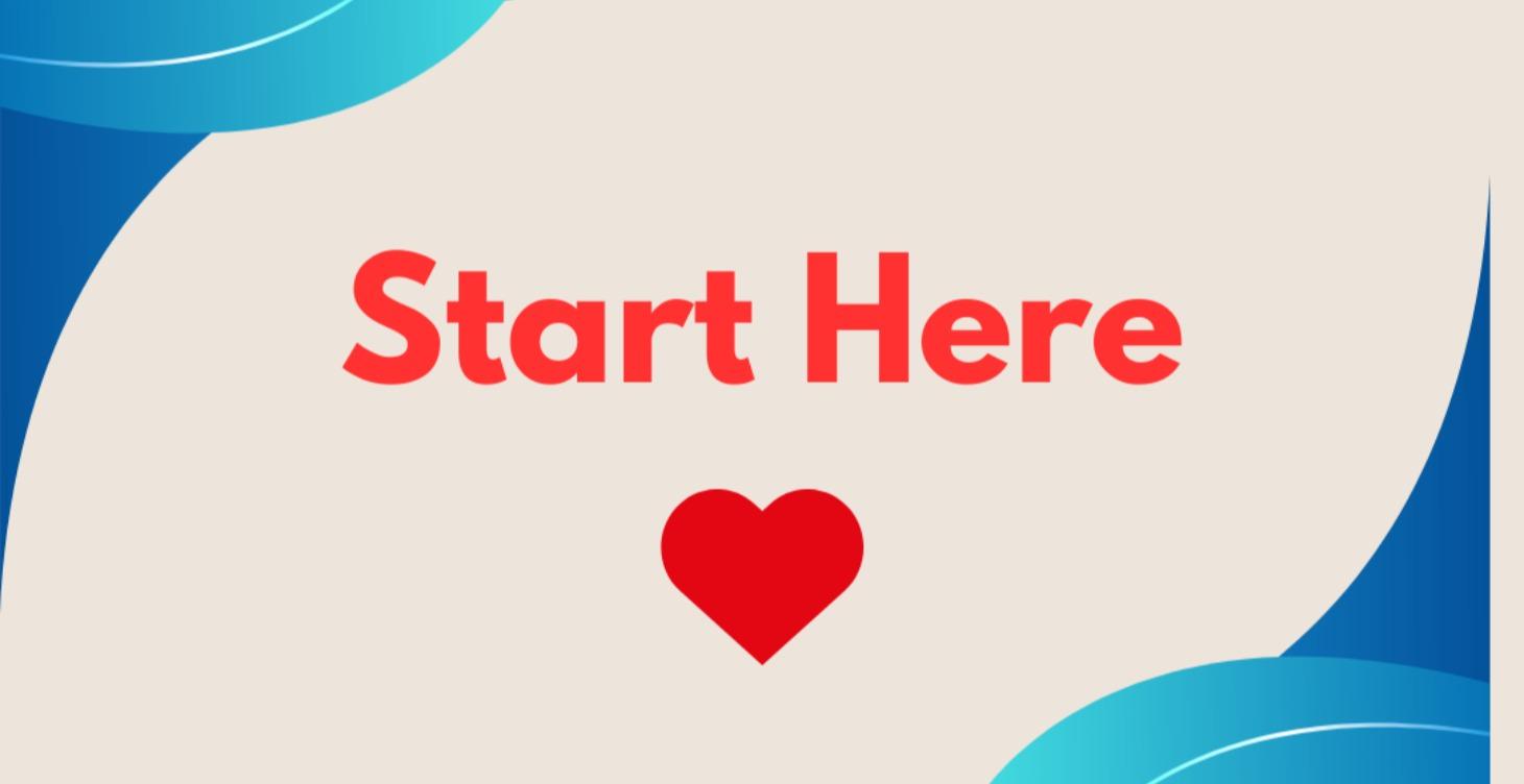 Start Here!