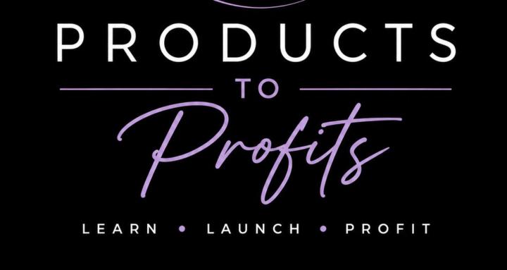 Products To Profits