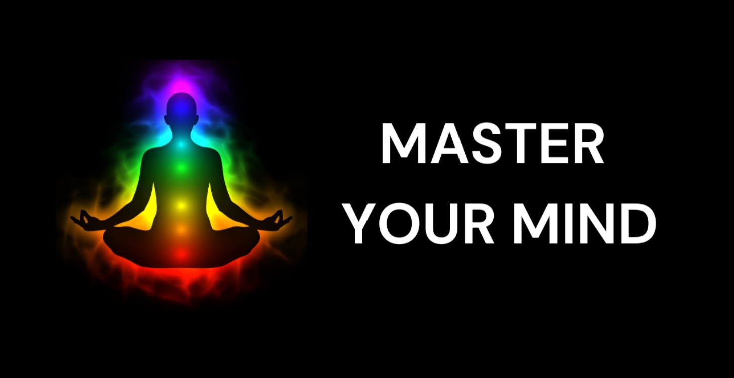 Master Your Mind