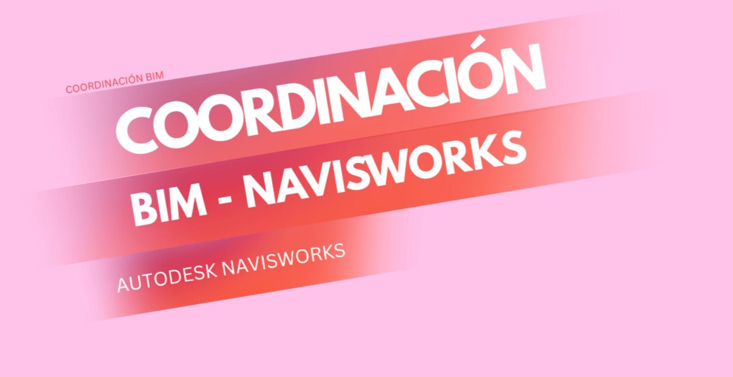Coordinación BIM_Navisworks
