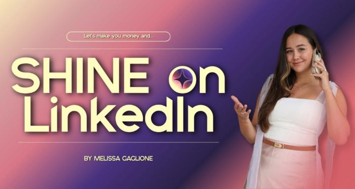SHINE on LinkedIn by Melissa